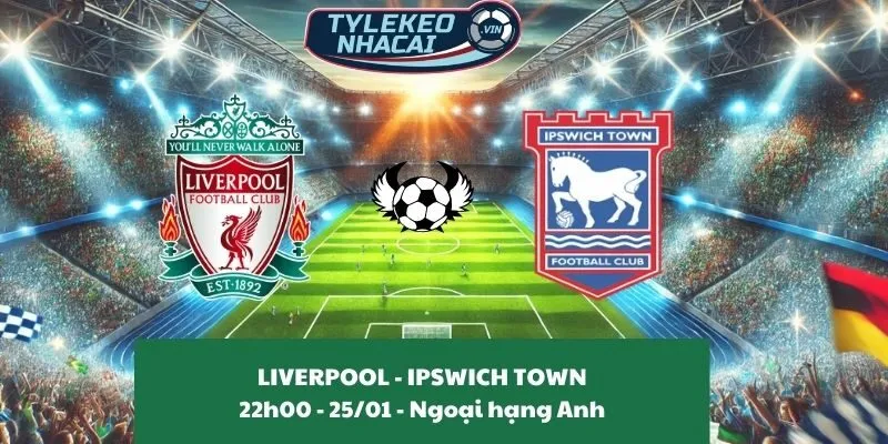 Giải mã kèo nhà cái Liverpool – Ipswich Town 22:00 – 25/01/2025